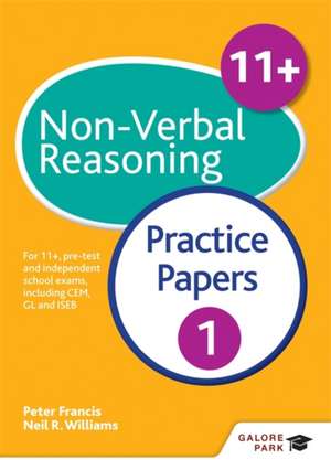 11+ Non-Verbal Reasoning Practice Papers 1 de Neil R Williams