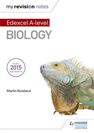 My Revision Notes: Edexcel A Level Biology B de Martin Rowland