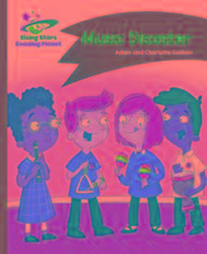 Reading Planet - Music Disaster - Green: Comet Street Kids de Adam Guillain