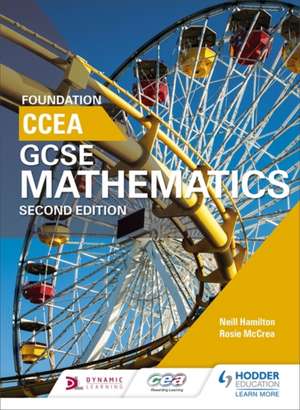 CCEA GCSE Mathematics Foundation for de Neill Hamilton