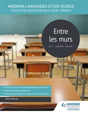 Beaugy, H: Modern Languages Study Guides: Entre les murs de Helene Beaugy