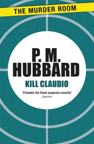 Kill Claudio de P M Hubbard