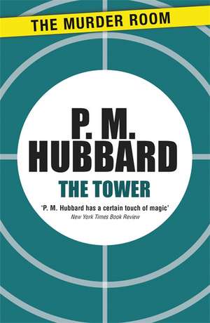 The Tower de P M Hubbard