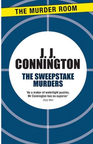 The Sweepstake Murders de J. J. Connington