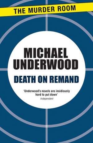 Death on Remand de Michael Underwood