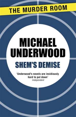 Shem's Demise de Michael Underwood