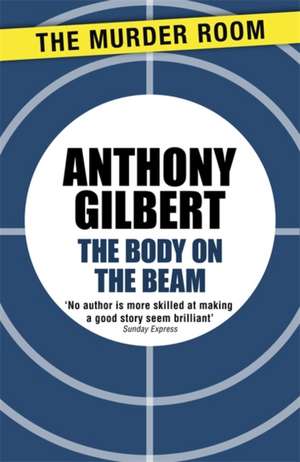 Body on the Beam de Anthony Gilbert