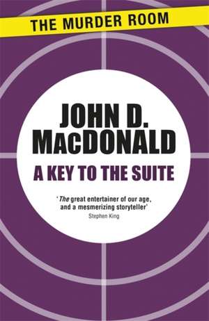 Key to the Suite de John D. MacDonald