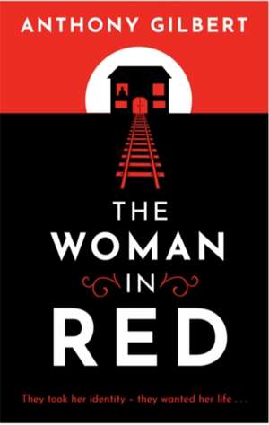 The Woman in Red de Anthony Gilbert