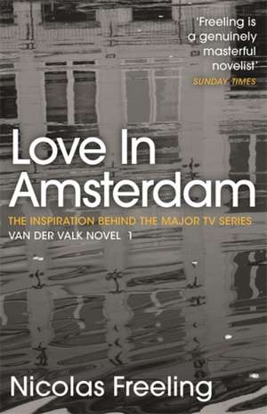 Love in Amsterdam de Nicolas Freeling