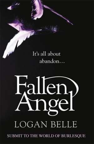 Belle, L: Fallen Angel de Logan Belle