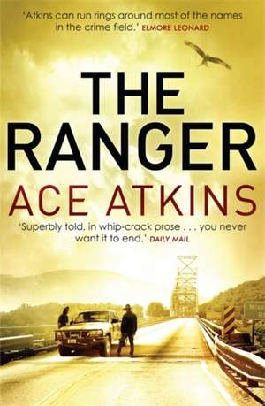 The Ranger de Ace Atkins