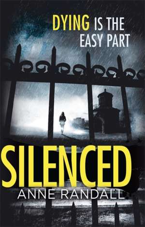 Silenced de Anne Randall