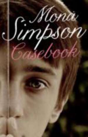 Casebook de Mona Simpson