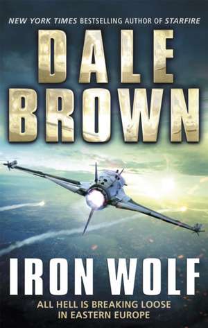 Iron Wolf de Dale Brown