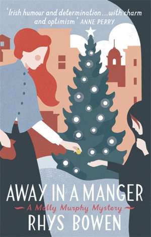 Bowen, R: Away in a Manger de Rhys Bowen