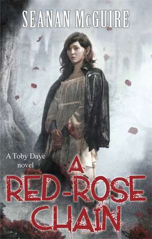 A Red-Rose Chain (Toby Daye Book 9) de Seanan McGuire