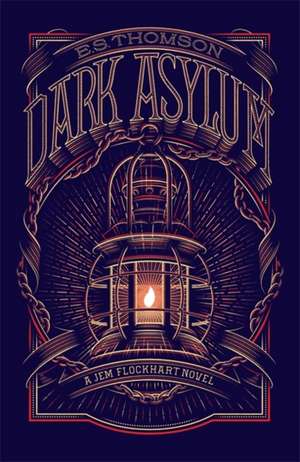 Dark Asylum de E. S. Thomson