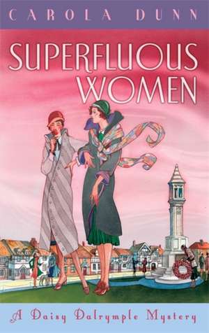 Dunn, C: Superfluous Women de Carola Dunn