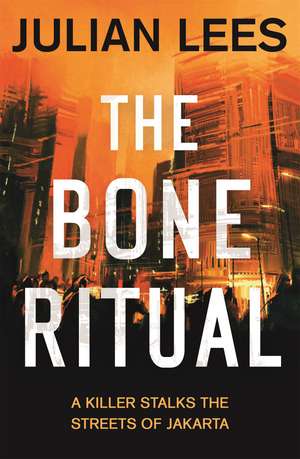 The Bone Ritual de Julian Lees
