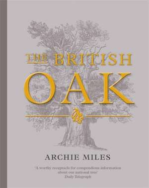 The British Oak de Archie Miles