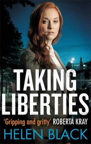 Taking Liberties de Helen Black