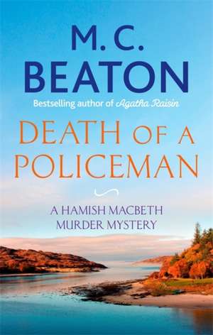 Death of a Policeman de M. C. Beaton