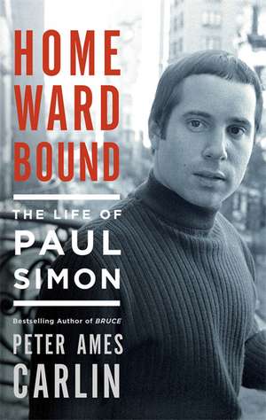 Homeward Bound de Peter Ames Carlin