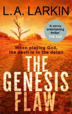 The Genesis Flaw de L A Larkin