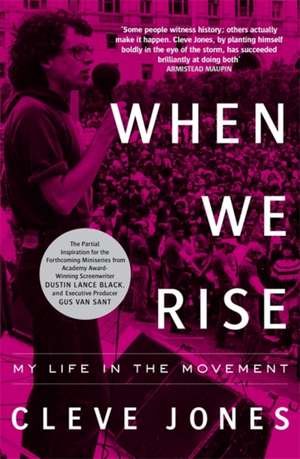 When We Rise de Cleve Jones