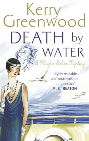 Death by Water de Kerry Greenwood