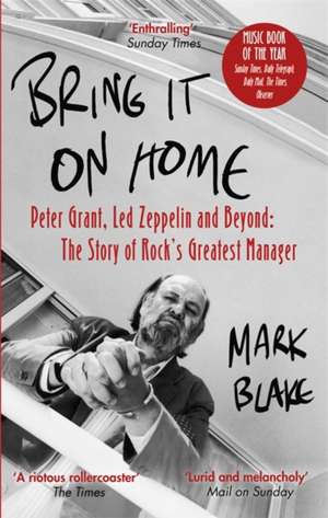 Blake, M: Bring It On Home de Mark Blake