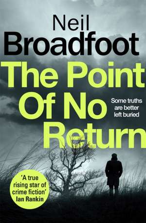 The Point of No Return de Neil Broadfoot