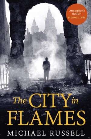 The City in Flames de Michael Russell