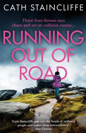 Running out of Road de Cath Staincliffe