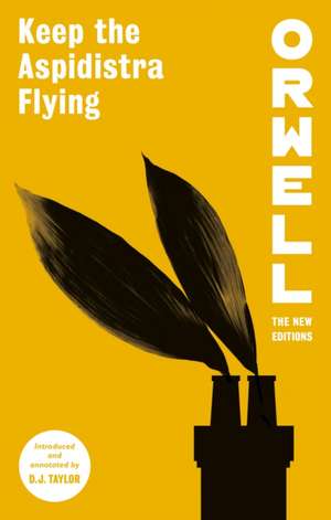 Keep the Aspidistra Flying de George Orwell