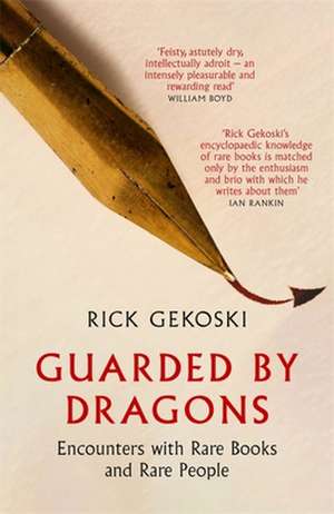 Guarded by Dragons de Rick Gekoski