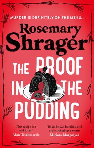 The Proof in the Pudding de Rosemary Shrager