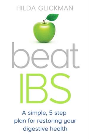 Beat Ibs de Hilda Glickman