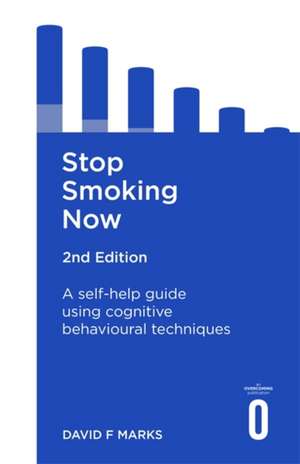 Stop Smoking Now 2nd Edition de David Marks