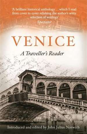 Venice, A Travellers Companion de John Julius Norwich