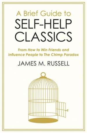 A Brief Guide to Self-Help Classics de James M. Russell