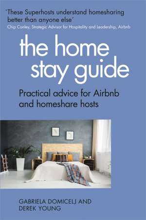 The Home Stay Guide de Gabriela Domicelj