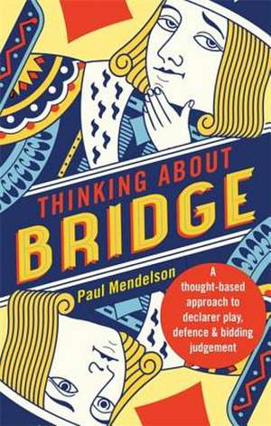 Thinking about Bridge de Paul Mendelson