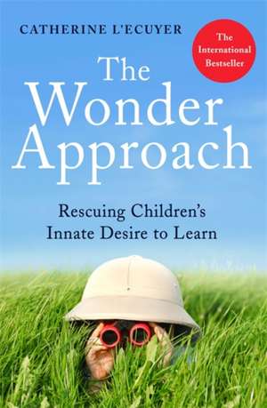 The Wonder Approach de Catherine L'Ecuyer