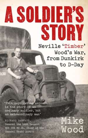 A Soldier's Story de Mike Wood