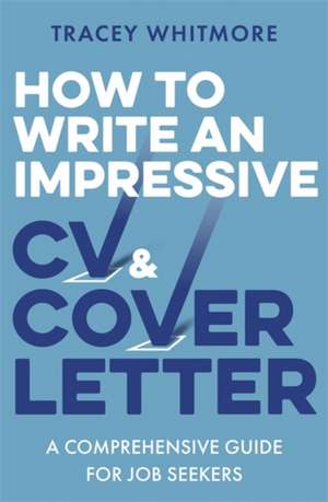 How to Write an Impressive CV and Cover Letter and