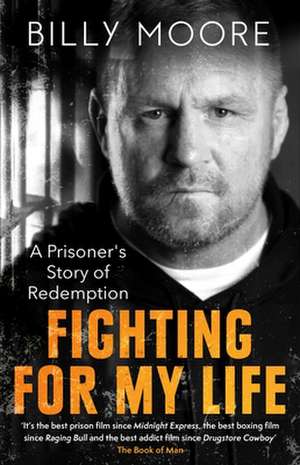 Fighting for My Life de Billy Moore