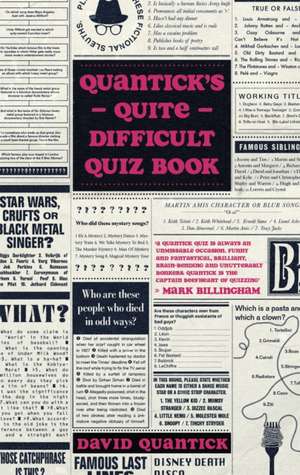 DAVID QUANTICK: QUANTICKS QUITE DIFFICULT QUIZ BOOK de DAVID QUANTICK