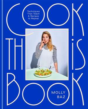 Cook This Book de Molly Baz